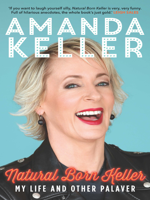 Title details for Natural Born Keller by Amanda Keller - Wait list